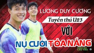 Tiểu sử cầu thủ Lương Duy Cương