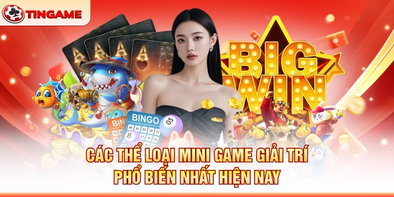 Các Thể Loại Mini Game Giải Trí Phổ Biến Nhất Hiện Nay