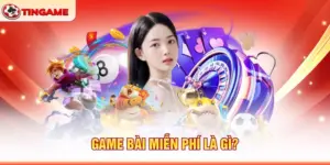 Game Bài Miễn Phí Là Gì