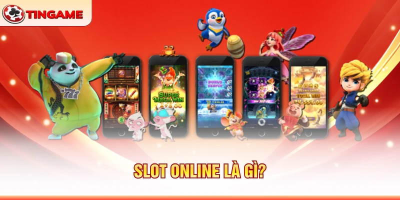 Slot Online Là Gì