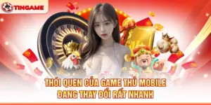 Thói Quen Của Game Thủ Mobile Đang Thay Đổi Rất Nhanh